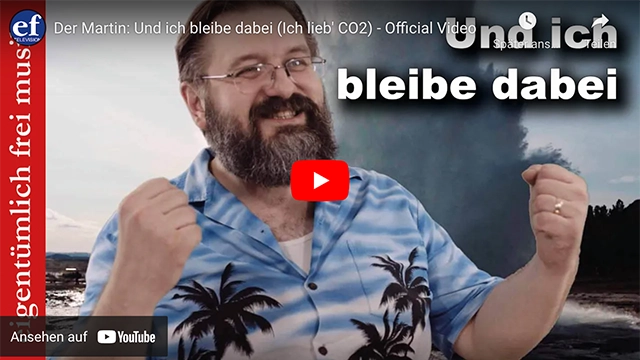 Der Martin: Und ich bleibe dabei (Ich lieb’ CO2) – Official Video