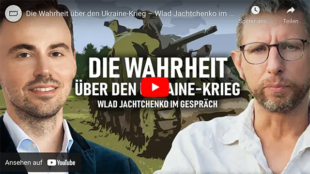 Die Wahrheit über den Ukraine-Krieg – Wlad Jachtchenko im Gespräch